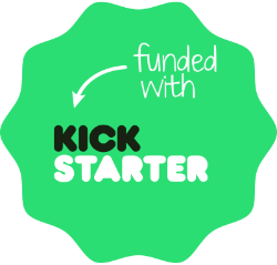 Green badge with text "funded by Kickstarter".